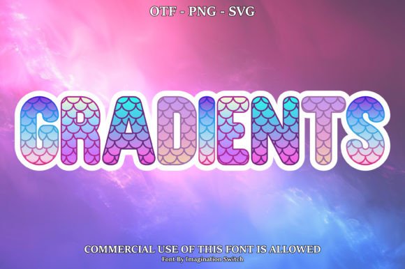 Gradients: The Color Font That Stops the Scroll