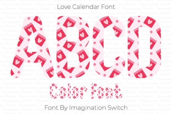 Love Calendar: A Color Font That Elevates Campaign Visuals