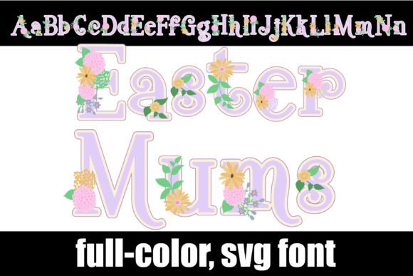 Refresh Your Brand Identity with the Easter Mums Typeface